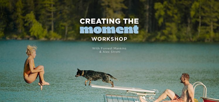 Strohl Works - Creating the Moment Workshop