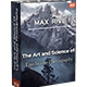 The Art and Science of Landscape Photography - Max Rive