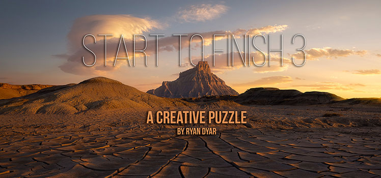 Ryan Dyar - Start To Finish 3 - A Creative Puzzle