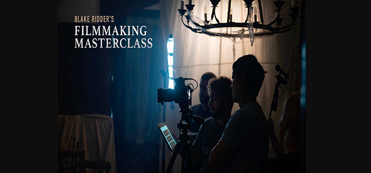 Blake Ridder Filmmaking Masterclass